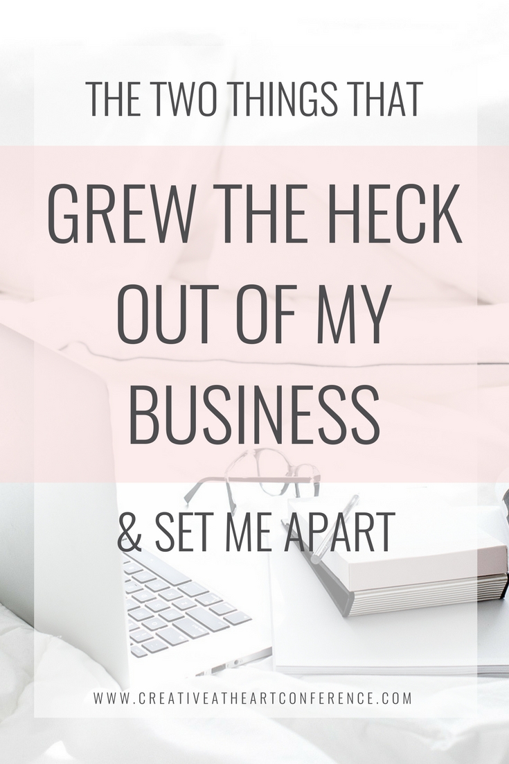 The Two Things that Grew the Heck Out of My Business and Set Me Apart//Creative at Heart # business #marketing#blogging#socialmedia 