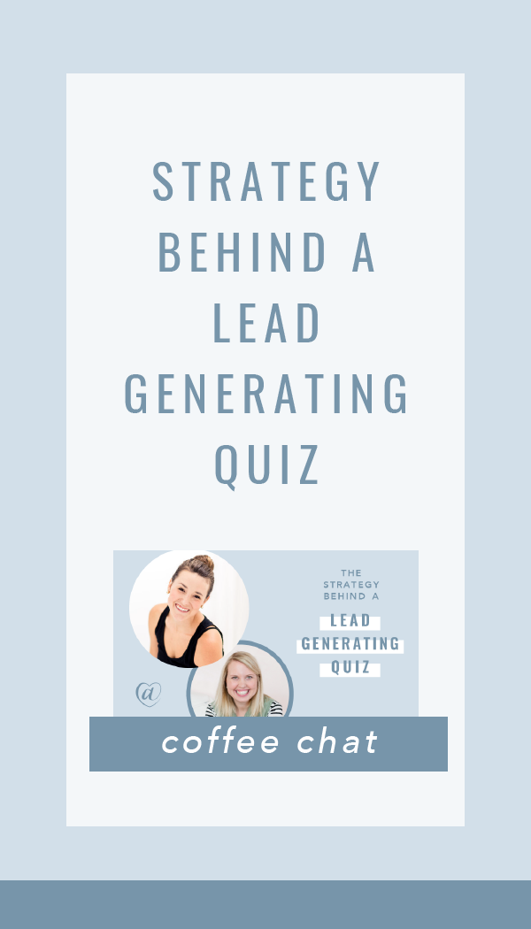 Strategy Behind a Lead Generating Quiz for Your Biz // Creative at Heart #emailmarketing #listgrowth #interactquiz #coffeechatswithkat #herestothecreatives