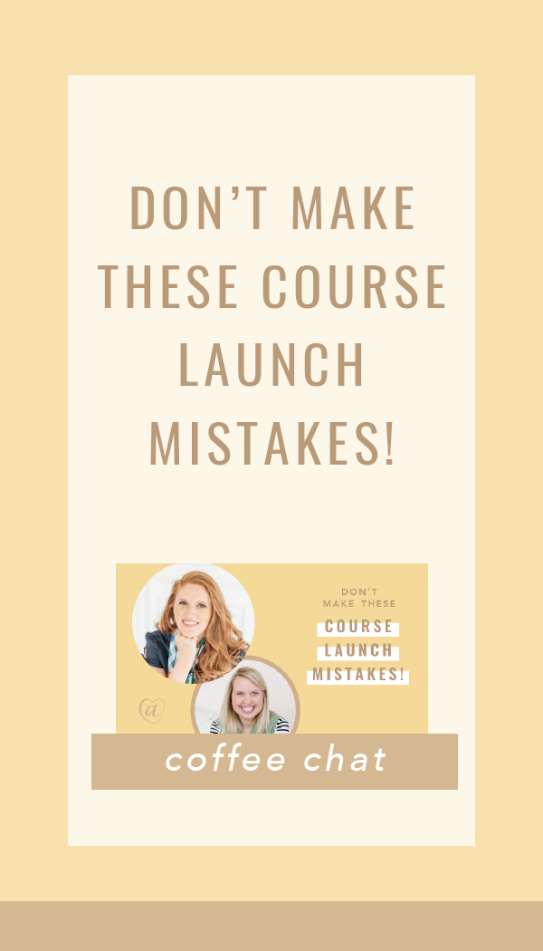 Don’t Make These Course Launch Mistakes // Creative at Heart #courselaunch #digitalmarketing #launchmistakes #herestothecreatives
