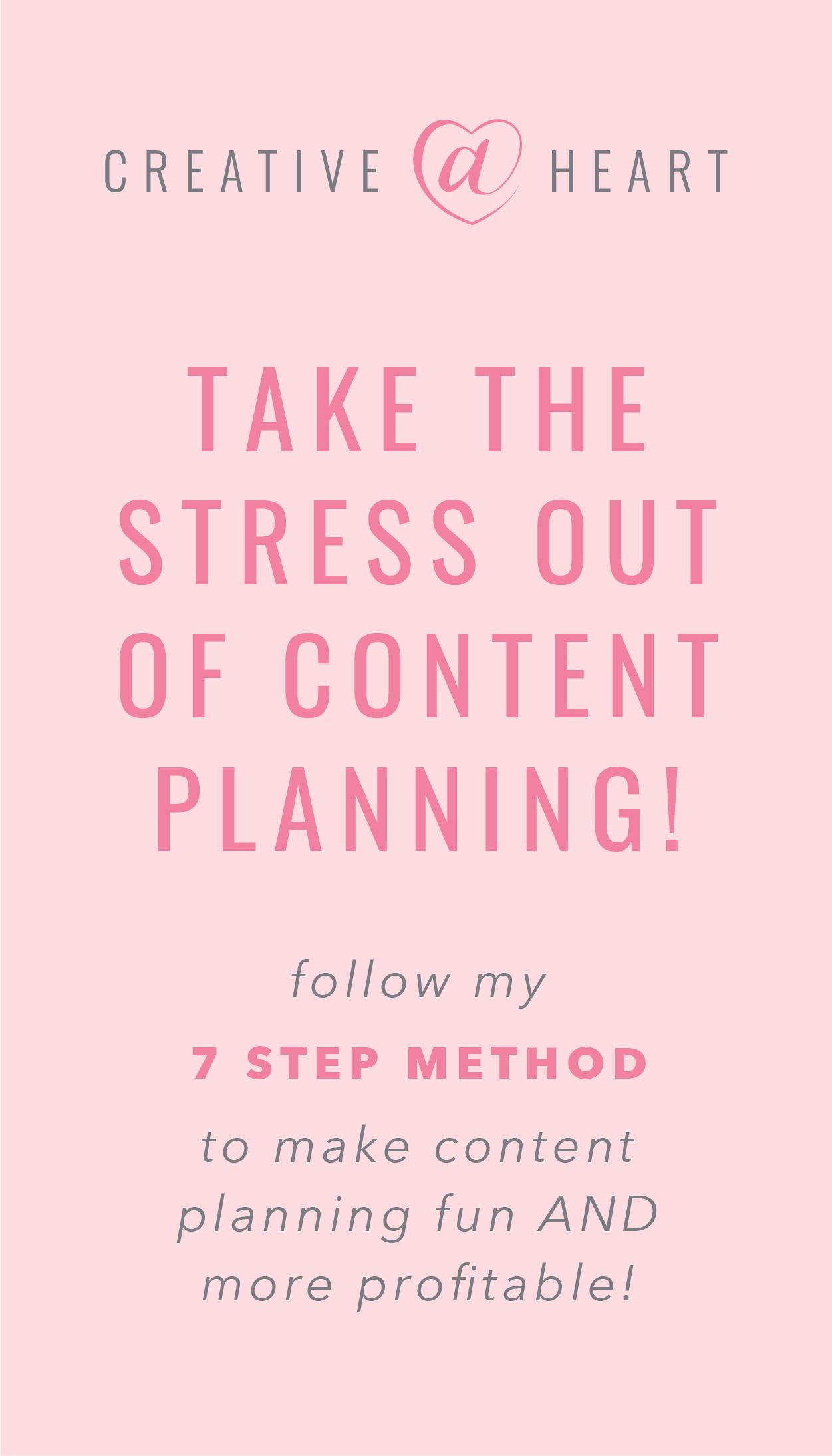 Easy to Implement 7 Steps to Content Planning // Creative at Heart #contentplanning #blogplan #blogging #smallbusiness #easyblogplan