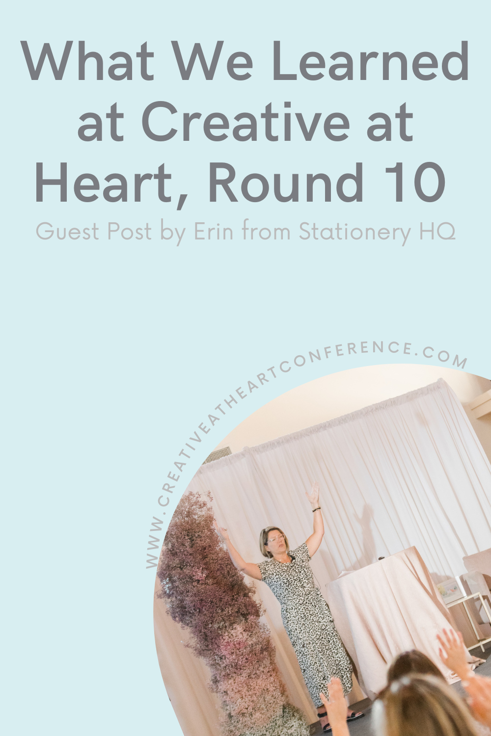 3 Things we learned from Creative at Heart Conference: Owner of Stationery HQ shares what she learned from attending C@H Round 10 as a creative entrepreneur. Guest post on Creative at Heart blog
